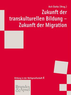 cover image of Zukunft der transkulturellen Bildung--Zukunft der Migration